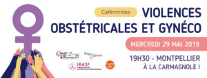 Caféministe violences obstétricales et gynéco Osez le féminisme